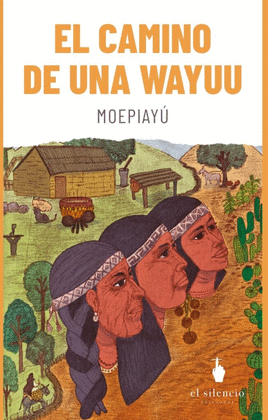 EL CAMINO DE UNA WAYUU