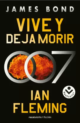 VIVE Y DEJA MORIR. JAMES BOND