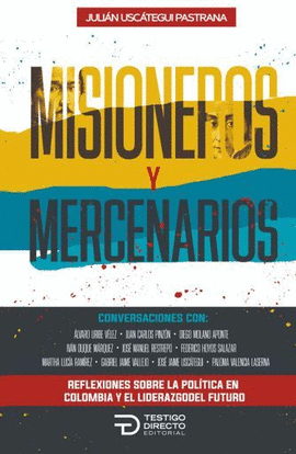 MISIONEROS Y MERCENARIOS
