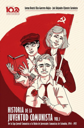 HISTORIA DE LA JUVENTUD COMUNISTA VOL.U00A01