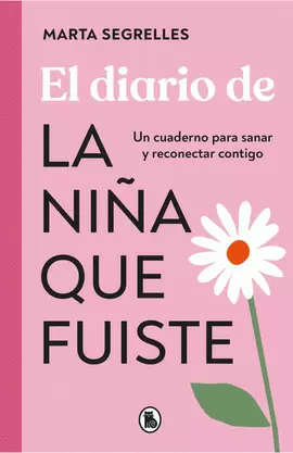 EL DIARIO DE LA NIÑA QUE FUISTE
