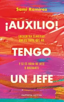 AUXILIO, TENGO UN JEFE!