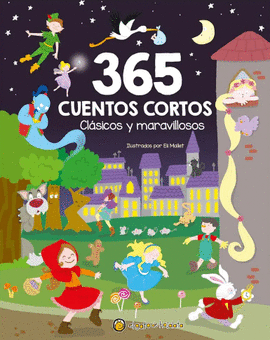 365 CUENTOS CORTOS CLÁSICOS Y MARAVILLOSOS