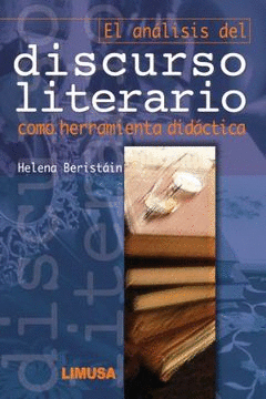 EL ANALISIS DEL DISCURSO LITERARIO COMO HERRAMIENTA DIDACTICA
