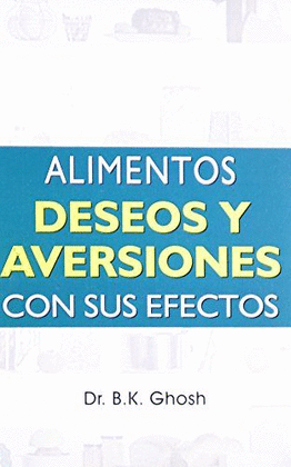 ALIMENTOS DESEOS Y AVERSIONES CON SUS EFECTOS