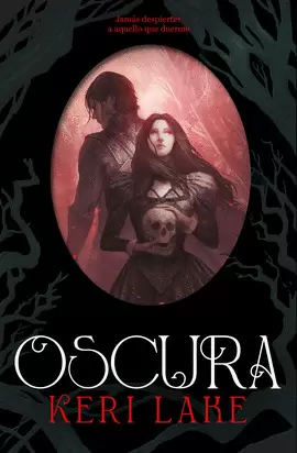 OSCURA (EL BOSQUE VORAZ 2)