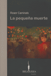 PEQUEÑA MUERTE, LA