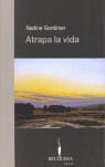 ATRAPA LA VIDA