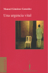 UNA URGENCIA VITAL