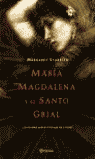 MARIA MAGDALENA Y EL SANTO GRIAL,VERDAD SOBRE EL LINAJE DE CRISTO