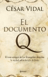 DOCUMENTO Q-EL EVANGELIO MAS DESCONOCIDO,LA VERDAD SOBRE LA VIDA DE JESUS,EL