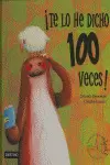 TE LO HE DICHO 100 VECES