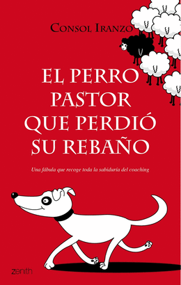 PERRO PASTOR QUE PERDIO SU REBAÑO, EL