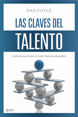 CLAVES DEL TALENTO, LAS- COYLE