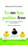 YA NO HAY PATITOS FEOS