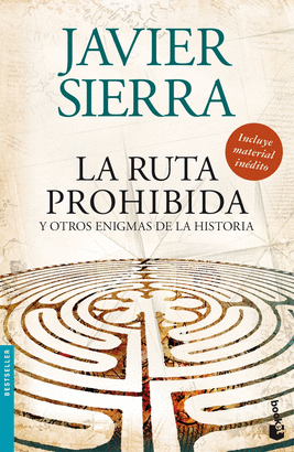 LA RUTA PROHIBIDA Y OTROS ENIGMAS DE LA HISTORIA +