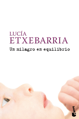 UN MILAGRO EN EQUILIBRIO +