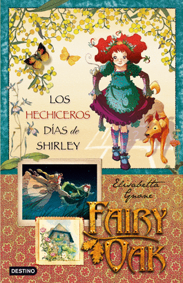 FAIRY OAK 2 - LOS HECHICEROS DIAS DE SHIRLEY