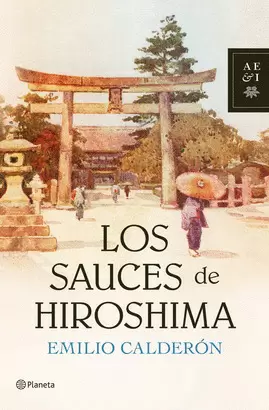 SAUCES DE HIROSHIMA, LOS