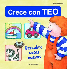 CRECE CON TEO - DESCUBRO COSAS NUEVAS