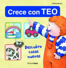 CRECE CON TEO - DESCUBRO COSAS NUEVAS
