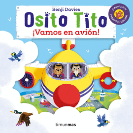 OSITO TITO. VAMOS EN AVIÓN