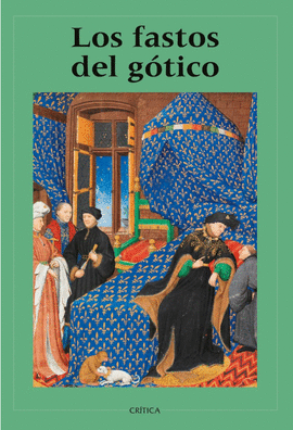 LOS FASTOS DEL GÓTICO