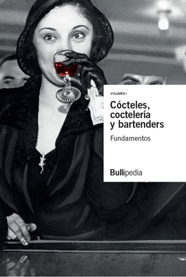 CÓCTELES, COCTELERÍA Y BARTENDERS