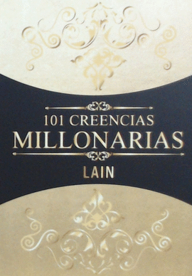 101 CREENCIAS MILLONARIAS