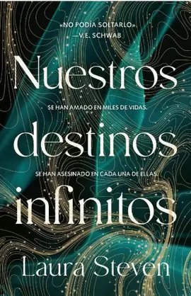 NUESTROS DESTINOS INFINITOS (EDICIÓN LIMITADA)