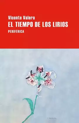EL TIEMPO DE LOS LIRIOS