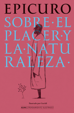 SOBRE EL PLACER Y LA NATURALEZA (PENSAMIENTO ILUSTRADO)