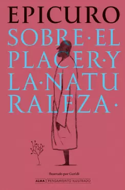 SOBRE EL PLACER Y LA NATURALEZA (PENSAMIENTO ILUSTRADO)