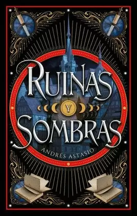 RUINAS Y SOMBRAS