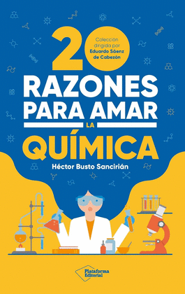 20 RAZONES PARA AMAR LA QUIMICA