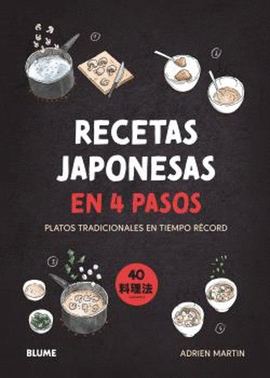 RECETAS JAPONESAS EN 4 PASOS: PLATOS TRADICIONALES EN TIEMPO RECORD