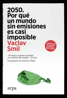 2050 POR QUE UN MUNDO SIN EMISIONES ES CASI IMPOSIBLR
