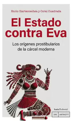 EL ESTADO CONTRA EVA. LOS ORÍGENES PUTEROS DEL ESTADO MODERNO