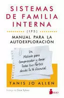 SISTEMAS DE FAMILIA INTERNA (IFS): MANUAL PARA LA AUTOEXPLORACIÓN