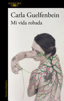 MI VIDA ROBADA / MY STOLEN LIFE