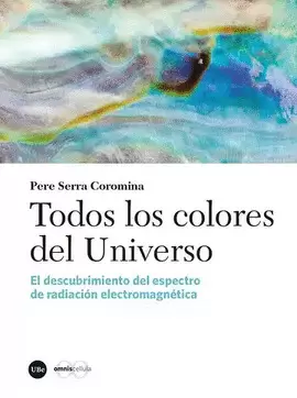 TODOS LOS COLORES DEL UNIVERSO