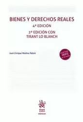 BIENES Y DERECHOS REALES 4ª EDICIÓN 2ª EDICIÓN CON TIRANT LO BLANCH
