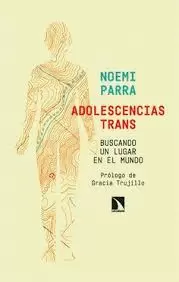 ADOLESCENCIAS TRANS. BUSCANDO UN LUGAR EN EL MUNDO