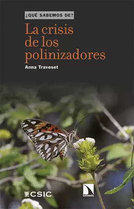 LA CRISIS DE LOS POLINIZADORES