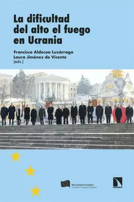 LA DIFICULTAD DEL ALTO EL FUEGO EN UCRANIA