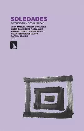 SOLEDADES. DIVERSIDAD Y DESIGUALDAD