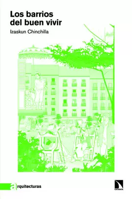 LOS BARRIOS DEL BUEN VIVIR