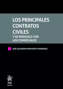 LOS PRINCIPALES CONTRATOS CIVILES Y SU PARALELO CON LOS COMERCIALES
