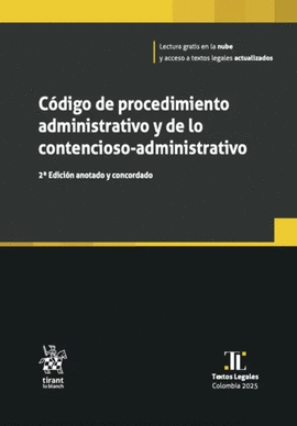 CÓDIGO DE PROCEDIMIENTO ADMINISTRATIVO Y DE LO CONTENCIOSO ADMINISTRATIVO. 2ª EDICIÓN