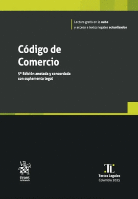 CÓDIGO DE COMERCIO 5ª EDICIÓN ANOTADA Y CONCORDADA CON SUPLEMENTO LEGAL